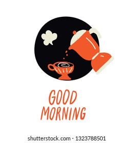 Good morning. Doodle illustration of coffee pot and cup. Vector.