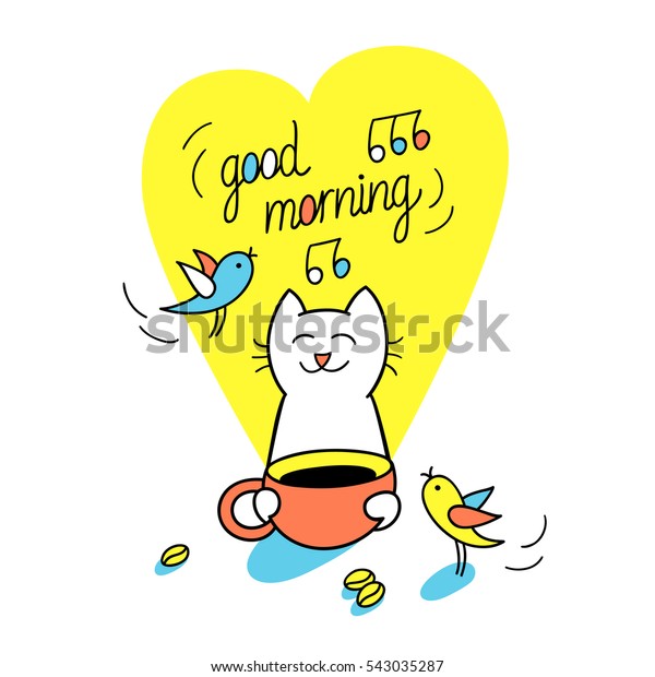 Good Morning Funny Cat Holds Cup Stock Vector Royalty Free 543035287