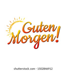 Good morning in german language - guten Morgen