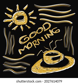 good morning hand doodle design, with a cup of coffee ,sun, abstract doodle on black background