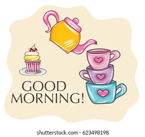 Good morning hand draw greeting card concept. Pouring tea in cups with a retro teapot. Cartoon vector illustration.