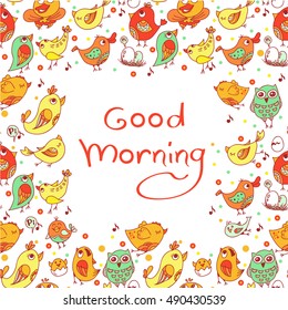 Good morning in hand drawn colorful bird frame.