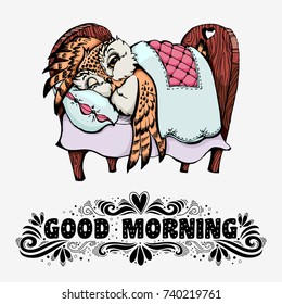 Good morning. Hand drawn inspirational print with text and cute owl character for t-shirt design, greeting cards and posters. Isolated on white