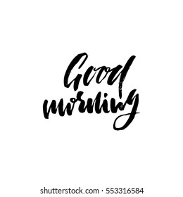 Good morning. Hand drawn lettering text. Handwritten calligraphy. Vector illustration
