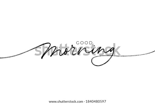 Good Morning Hand Drawn Lettering Phrase Stock Vector (Royalty Free ...