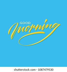 good morning hand lettering typography greeting card poster	