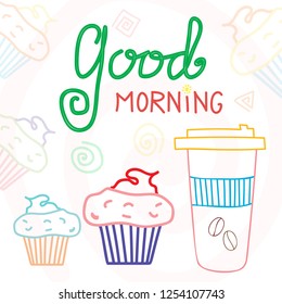 Good morning hand write sketch vector. Calligraphy illustration. Doodle breakfast menu.