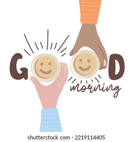 Good morning. Hands holding cups of coffee. Coffee lover concept. Hand drawn vector illustration