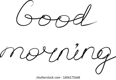 Good Morning Handwritten Text Inscription Modern Stock Vector (Royalty ...