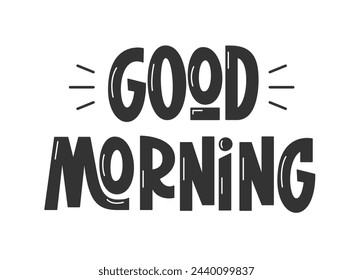 Good Morning Handwritten Text Phrase. Vector Hand Lettering of Morning Quote.