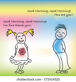 Good morning, how are you between two kids
