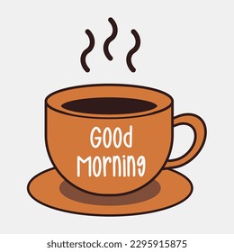 Good morning inscription, coffee cup with hot black coffee  isolated on white background vector illustration. Morning coffee and breakfast, caffeine concept.
