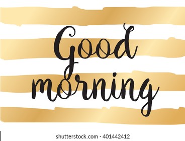 Good morning inscription. Greeting card with calligraphy. Hand drawn lettering design. Photo overlay. Typography for banner, poster or apparel design. Good morning vector typography.
