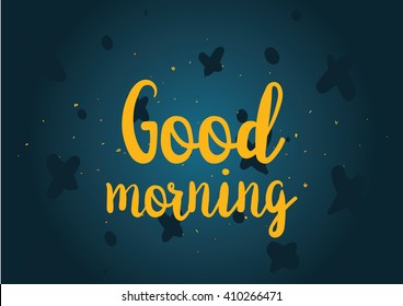 5,036 Say good morning Images, Stock Photos & Vectors | Shutterstock