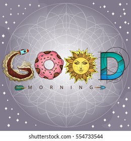 Good morning. The inscription made up of various items and food. Motivational poster with a rocket, donut, sun and arrow on a silver background.