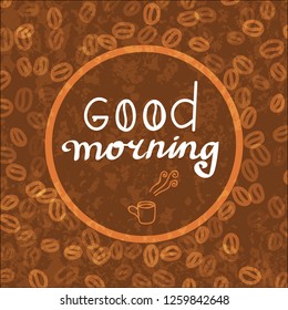 Good morning lettering. Hand writing text. Vector illustration. Coffee beans.