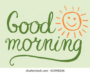 Good Morning Lettering Sketchy Calligraphic Inscription Stock Vector 