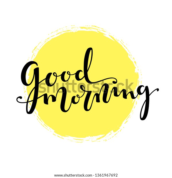 Good Morning Lettering Vector Text Stock Vector (Royalty Free ...