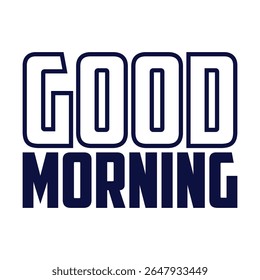 Good Morning line art icon sign sketch freehand outline silhouette vector illustration on white background with fun brush ink typography for photo overlays t-shirt print flyer poster design