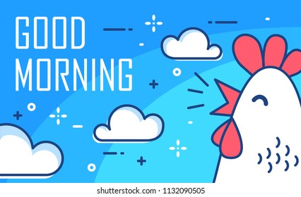 Good Morning poster with clouds and cock on blue background. Thin line flat design. Vector.