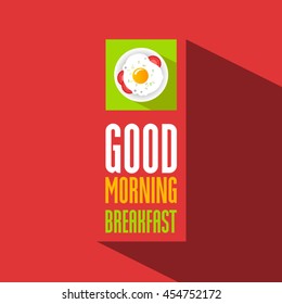Good morning poster with omelet. Flat icon and colorful letters.
