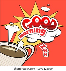 Good morning poster in pop art comic style..Cup of coffee and lettering on red background.