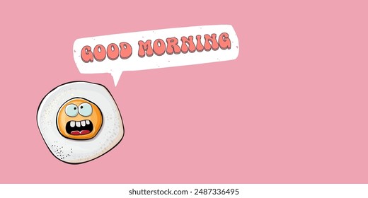 Good morning quote with cute egg character and groovy retro text isolated on pink background. Vector good morning funny slogan and morning cute fried egg. Banner, poster, cafe menu design template