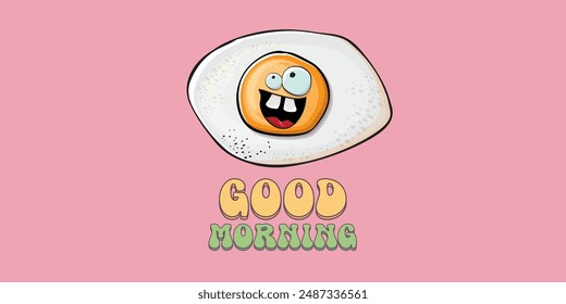 Good morning quote with cute egg character and groovy retro text isolated on pink background. Vector good morning funny slogan and morning cute fried egg. Banner, poster, cafe menu design template