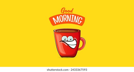 Good morning quote with cute red coffee cup character and speech bubble isolated yellow background. Vector good morning slogan and Coffee cartoon horizontal banner, label, funny banner design template