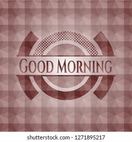 Good Morning red seamless polygonal badge.