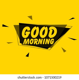 good morning, square sign or label for holidays event poster festival theme