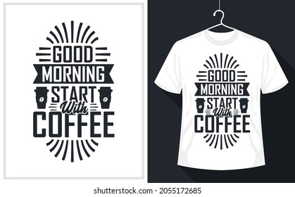 Good morning starts with coffee