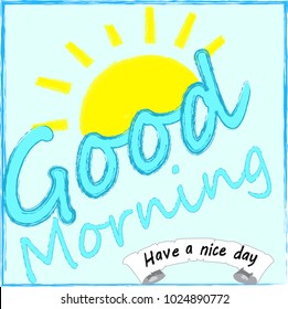 Good Morning Morning Sun Sunrise Sunlight Stock Vector (Royalty Free ...