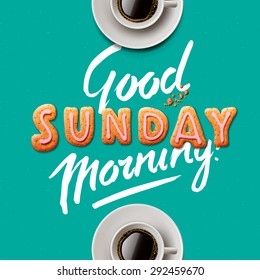 Good morning, Sunday, vector illustration.
