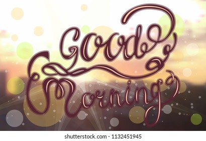 Good morning sunshine nice vector calligraphy lettering motivation phrase poster design with sun on Blurred background with residential buildings against the backdrop of dawn