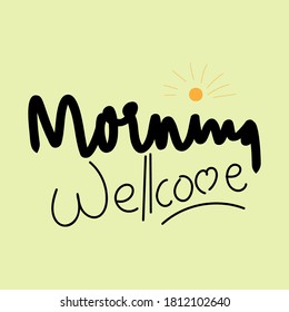 Good Morning Sunshine Nice Vector Calligraphy Lettering Motivation Phrase Poster Design. doodle vector illustration