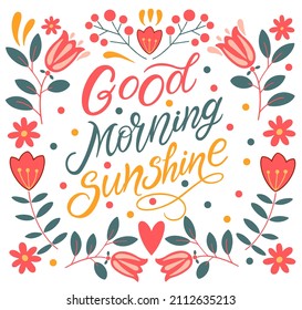 Good morning sunshine text. Handwritten calligraphy text for inspirational posters, concept of a cheer up note to someone to encourage them in a bad day