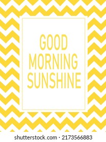Good morning sunshine, Sunshine Yellow Pattern, Sunshine White Background, Hello Sunshine Wallpaper Love Cards Vector Stock Vector Illustration.