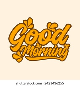 good morning typography design. good morning typography design in orange.