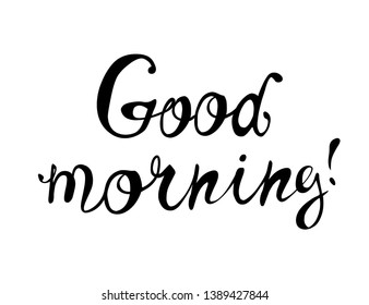 Good Morning Vector Calligraphic Letters Black Stock Vector (Royalty ...