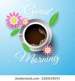 good morning vector design with coffee cup, flower and leaves. vector illustration