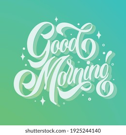 Good Morning vector text. Calligraphic handmade lettering. Vector illustration.