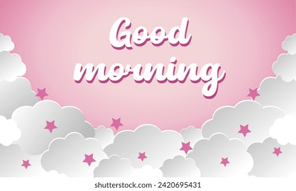 Good morning. Wish, sticker, postcard with inscription and clouds on pink background.Paper cutting and crafting style