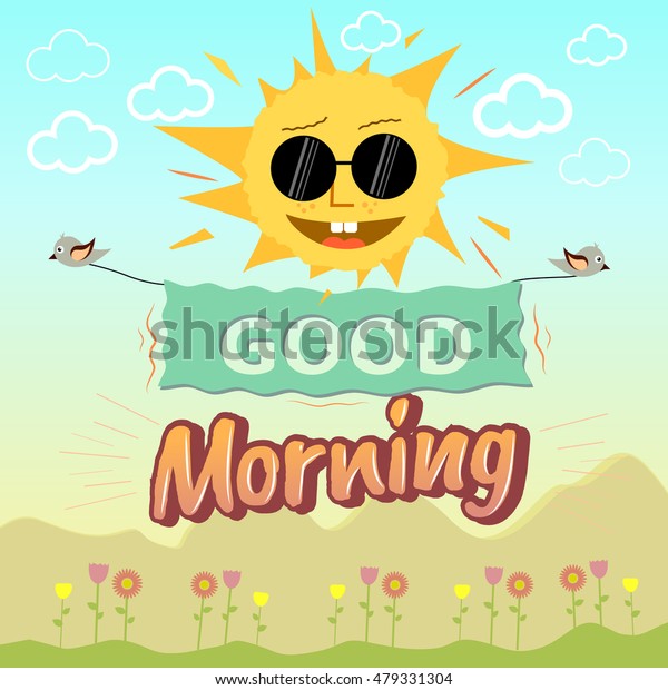 Good Morningfunny Suntwo Birdsflowers Inscriptions Stock Vector