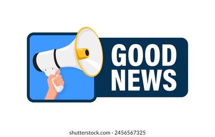 Good news. Hand hold megaphone speaker for announce. Attention please. Shouting people, advertisement speech symbol