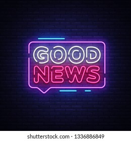 Good News neon sign vector. Good News Design template neon signboard, light banner, neon signboard, nightly bright advertising, light inscription. Vector illustration