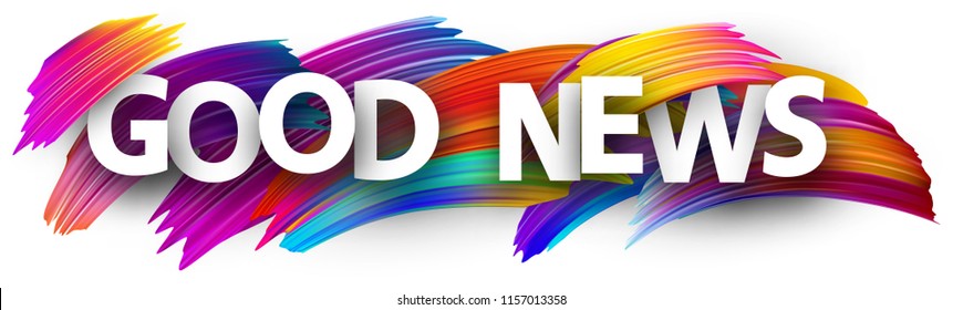 Good news sign. Colorful brush design. Vector background.