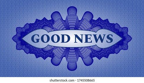 Gute Nachrichten Text in Linear Währung blau japan Stil Muster realistisches Emblem. Geometrischer würdevoller Hintergrund. Intensive Illustration. 
