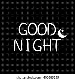 GOOD NIGHT.