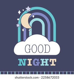 Good night baby boy pajama dark print. Night sky, rainbow, moon and stars cartoon style clipart combined with typography. Stripe seamless pattern or border vector design in navy, blue and yellow.